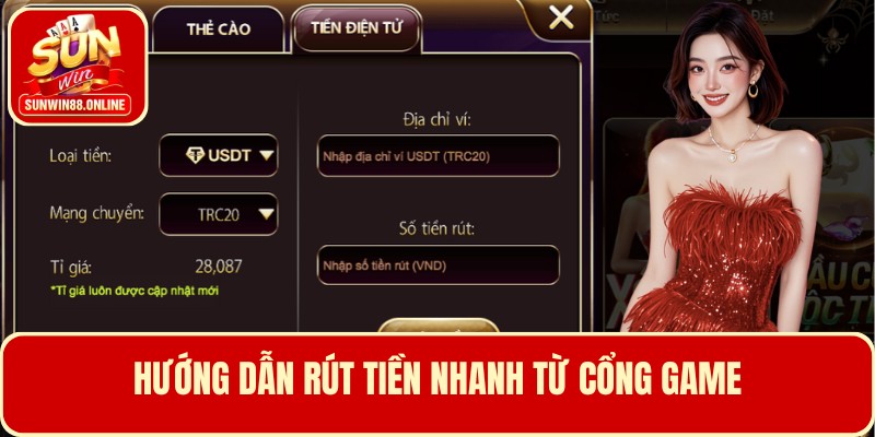 Hướng dẫn rút tiền nhanh từ cổng game