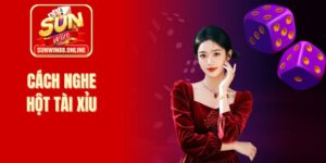 cách nghe hột tài xỉu