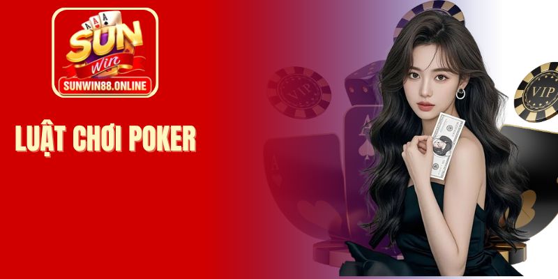 luật chơi Poker