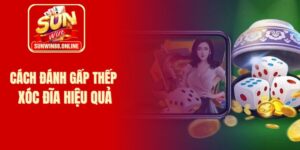 cách đánh gấp thếp xóc đĩa