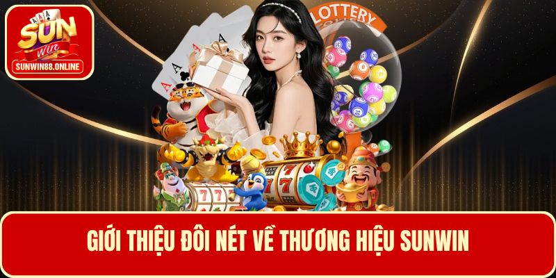 Thông tin giới thiệu về thương hiệu cổng game Sunwin