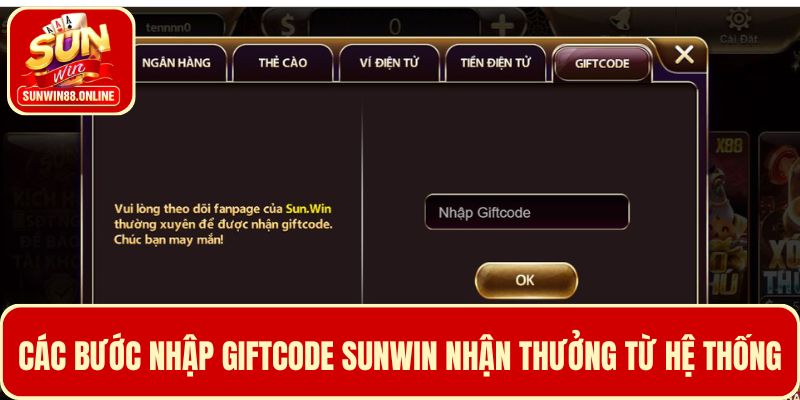 Làm sao nhận Giftcode Sunwin và cách để nhập mã code nhận thưởng