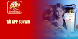 Hướng dẫn tải app Sunwin cho IOS/Androi nhanh với 4 bước
