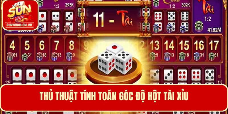 Thủ tục tính toán góc độ của xúc xắc khá tốn thời gian