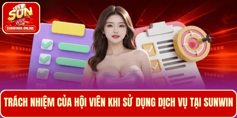Trách nhiệm của người chơi trong chính sách Sunwin đưa ra