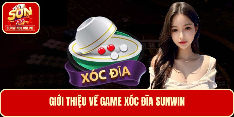 Trải nghiệm đặt cược xóc đĩa Sunwin